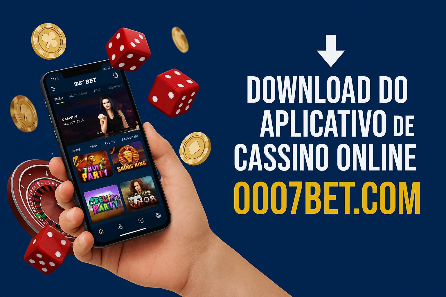 Baixar o 0007BET.COM Cassino App